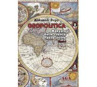 Geopolitica. Manuale della scienza delle civiltà