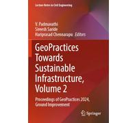 GeoPractices Towards Sustainable Infrastructure, Volume 2: Proceedings of GeoPractices 2024, Ground Improvement: 592