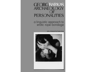 Georg Barkas Archeology of Personalities (Tascabile)
