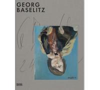 Georg Baselitz - [Skira]