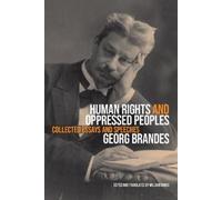 Georg Brandes Human Rights and Oppressed Peoples (Copertina rigida)
