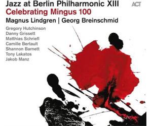 Georg Breinschmid Celebrating Mingus 100 (CD) Album