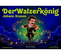 Georg Brennwald Der Walzerkönig: Johann Strauss (Copertina rigida)