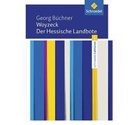 Georg Büchner Schroedel Lektüren: Georg Büchner: Woyzeck / Der Hessi (Tascabile)