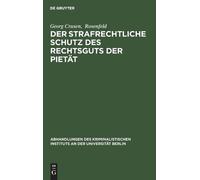 Georg Crusen Ro Der strafrechtliche Schutz des Rechtsguts der (Copertina rigida)