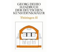 Georg Dehio Dehio - Handbuch Der Deutschen Kunstdenkmäler / T (Copertina rigida)