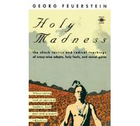 Georg Feuerstein Holy Madness (Tascabile)