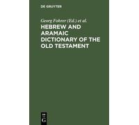 Georg Fohrer Hebrew and Aramaic Dictionary of the Old Testame (Copertina rigida)