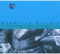 Georg Friedrich HĂ¤ndel - Händel in Dresden