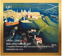 Georg Friedrich Händel-Babell: Bergamo Manuscript: Complete Preludes and To (CD)