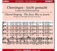 Begleitungen zum eigenen Musizieren - Chorsingen leicht gemachtHändel,Messias Sopran