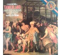 Georg Friedrich Händel - René Jacobs · John Elwes · Mieke van der Sluis , Henri Ledroit · Isabelle Poulenard · Gregory Reinhart , La Grande Ecurie Et La Chambre Du Roy , Jean-Claude Malgoire - Tamerlano - CBS Masterworks - I3M 37893