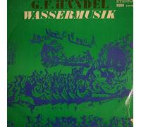 Georg Friedrich Händel - Wassermusik