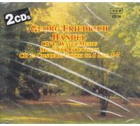 Georg Friedrich Handel: (CD 1: Suite No. 1 F major Water Music /Suite No. 2 D major Water Music / Concerto Grosso No. 26 D major Music for Fireworks; CD 2: Concerti Grossi Nos. 5-7)