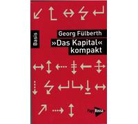 Georg Fülberth »Das Kapital« kompakt (Tascabile)