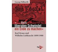 Georg Fülberth »… dem liberalen Schwindel ein Ende zu machen«: Karl (Tascabile)