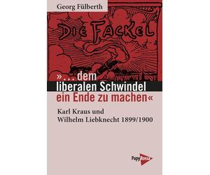 Georg Fülberth »… dem liberalen Schwindel ein Ende zu machen«: Karl (Tascabile)