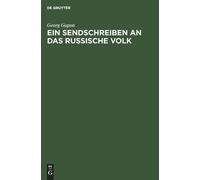 Georg Gapon Ein Sendschreiben an Das Russische Volk (Copertina rigida)