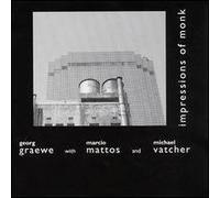 georg graewe/m mattos - Impressions of Monk