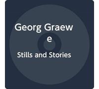 Georg Graewe Stills and Stories (Switch)