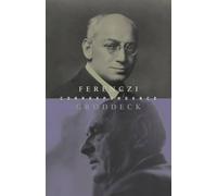 Georg Groddeck Sandor Ferenc The Ferenczi-Groddeck Letters, 1921-19 (Tascabile)