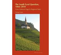 Georg Grote The South Tyrol Question, 1866-2010 (Tascabile)