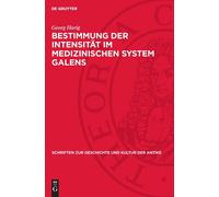 Georg Harig Bestimmung Der Intensität Im Medizinischen System (Copertina rigida)
