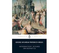 Georg Hegel Introductory Lectures on Aesthetics (Tascabile)