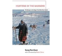 Georg Henriksen Hunters in the Barrens (Tascabile)