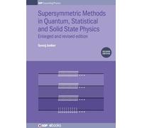 Georg Junker Supersymmetric Methods in Quantum, Statistical a (Copertina rigida)