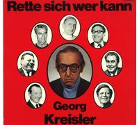 GEORG KREISLER Rette Sich Wer Kann (CD)