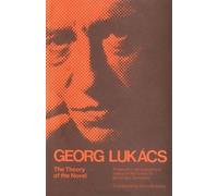 Georg Lukács The Theory of the Novel (Tascabile) MIT Press