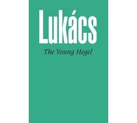 Georg Lukacs Young Hegel (Tascabile)