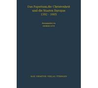 Georg Lutz Das Papsttum, Die Christenheit Und Die Staaten Eur (Copertina rigida)
