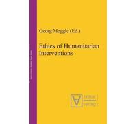 Georg Meggle Ethics of Humanitarian Interventions (Copertina rigida)