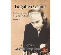 Georg Mohr Ana Forgotten Genius - The Life and Games of Gran (Copertina rigida)