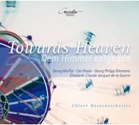 Georg Muffat Cölner Barockorchester: Towards Heaven (CD) Album
