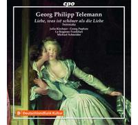 Georg Philipp Tele Georg Philipp Telemann: Liebe, Was Ist Schöner Als Die L (CD)