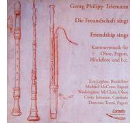 Georg Philipp Telemann Die Freundschaft Singt (CD)
