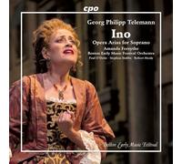 Georg Philipp Telemann Georg Philipp Telemann: Ino: Opera Arias for Soprano