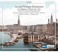 Georg Philipp Telemann Georg Philipp Telemann: O Erhabnes Glück Der Ehe Album