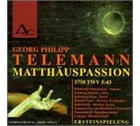 Georg Philipp Telemann - St. Matthew Passion