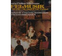 Georg Philipp Telemann - Tafelmusik • Banquet Music • Musique De Table