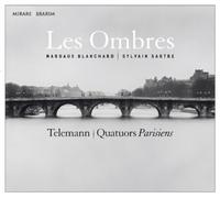 Telemann/ Les Ombred – Paris Quartets