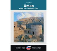 Georg Popp Juma Al Oman: Juwel am Arabischen Golf (Edition Erde Reis (Tascabile)