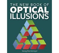 Georg Ruschemeyer The New Book of Optical Illusions (Tascabile)