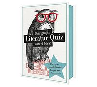 Georg Schumacher Gabriele Hatzfel Das große Literaturquiz von A bis (Tascabile)