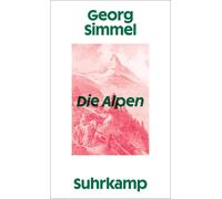 Georg Simmel Die Alpen (Essenzen) (Tascabile)