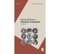 Georg Simmel’in Paranın Felsefesi: Bir Tahlil
