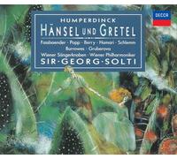 Georg Solti - HUMPERDINCK: HANSEL UND GRETEL